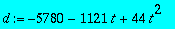 d := -5780-1121*t+44*t^2